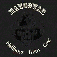 Mandowar : Hellboys from Cow